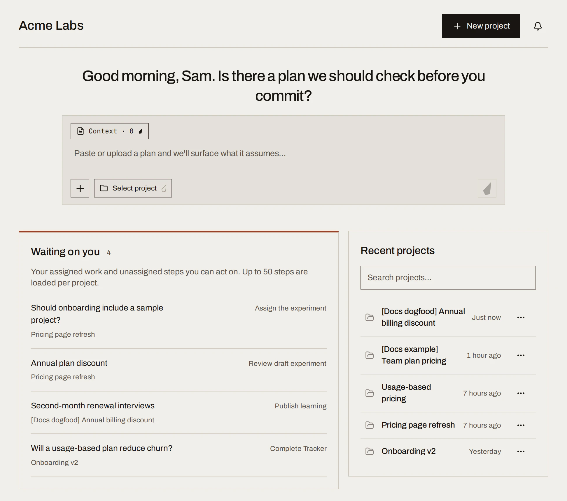 Workspace dashboard with the composer, Waiting on you, and Recent projects